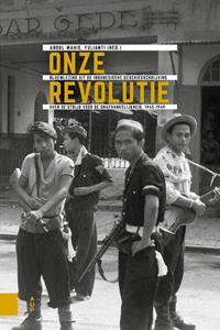Aup Algemeen Onze Revolutie -   (ISBN: 9789463726689)
