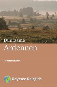 Robert Declerck Duurzame Ardennen -   (ISBN: 9789461231031)