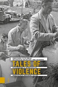 Peter Romijn, Remco Raben Tales of Violence -   (ISBN: 9789463726986)