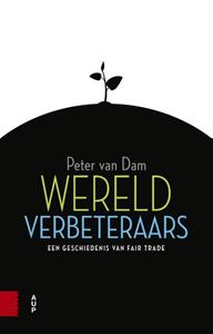Peter van Dam Wereldverbeteraars -   (ISBN: 9789463727419)
