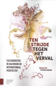 Aup Wetenschappelijk Ten strijde tegen het verval -   (ISBN: 9789463728966)