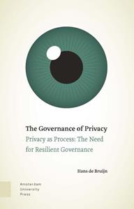 Hans de Bruijn The Governance of Privacy -   (ISBN: 9789463729673)