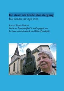 Zuster Paula Paauw De straat als brede kloostergang -   (ISBN: 9789463800051)