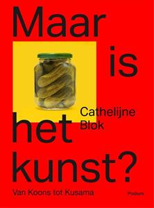 Cathelijne Blok Maar is het kunst℃ -   (ISBN: 9789463811798)