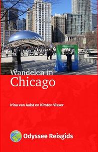 Irina van Aalst, Kirsten Visser Wandelen in Chicago -   (ISBN: 9789461231550)