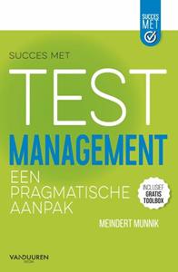 Meindert Munnik Succes met Testmanagement -   (ISBN: 9789463560986)
