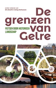 Walburgpers Algemeen De grenzen van Gelre -   (ISBN: 9789462495593)