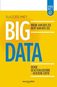 Bert van der Zee, Wiebe van der Zee Succes met Big Data -   (ISBN: 9789463561754)
