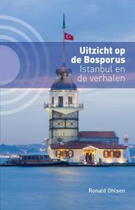 Ronald Ohlsen Uitzicht op de Bosporus -   (ISBN: 9789492190499)