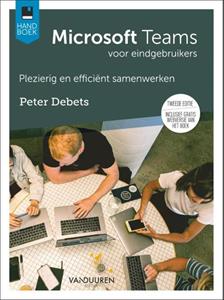 Peter Debets Handboek Microsoft Teams -   (ISBN: 9789463562447)