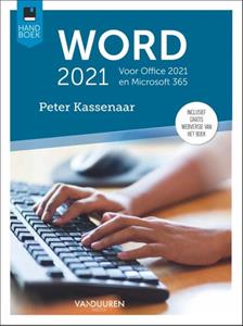 Peter Kassenaar Handboek Word 2021 -   (ISBN: 9789463562492)