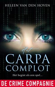 Heleen van den Hoven Het Carpa Complot -   (ISBN: 9789461094001)