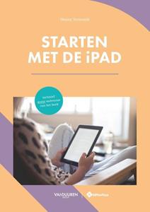 Henny Temmink 60PlusPlaza: Starten met de iPad -   (ISBN: 9789463562737)