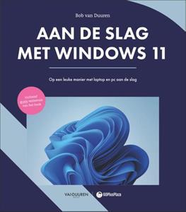 Bob van Duuren Aan de slag met Windows 11 -   (ISBN: 9789463562829)