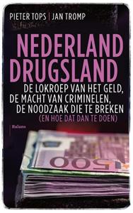 Jan Tromp, Pieter Tops Nederland drugsland -   (ISBN: 9789463820950)