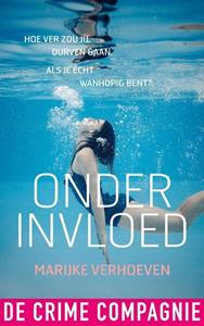 Marijke Verhoeven Onder invloed -   (ISBN: 9789461094599)