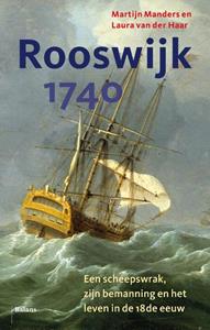 Laura van der Haar, Martijn Manders Rooswijk 1740 -   (ISBN: 9789463821209)