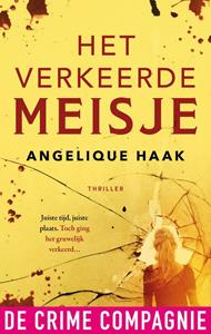 Angelique Haak Het verkeerde meisje -   (ISBN: 9789461096333)