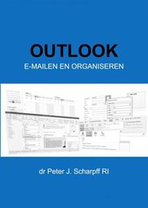 Dr Peter J. Scharpff Ri Outlook E-mailen en organiseren -   (ISBN: 9789464187403)