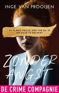 Inge van Prooijen Zonder angst -   (ISBN: 9789461097040)
