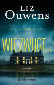 Liz Ouwens Wie zwijgt... -   (ISBN: 9789461097514)