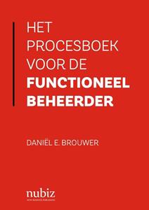 Daniël E. Brouwer Het procesboek voor de functioneel beheerder -   (ISBN: 9789492790347)