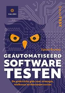 Egbert Bouman Geautomatiseerd software testen -   (ISBN: 9789493170896)
