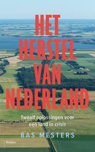 Bas Mesters Het herstel van Nederland -   (ISBN: 9789463821865)