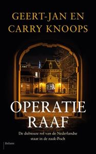 Carry Knoops, Geert-Jan Knoops Operatie Raaf -   (ISBN: 9789463822138)