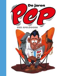 Ger Apeldoorn De jaren Pep - NIEUWE UITGAVE -   (ISBN: 9789088867958)