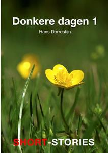 Hans Dorrestijn Donkere dagen -1 -   (ISBN: 9789462179899)