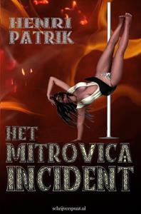 Henri Patrik Het Mitrovica Incident -   (ISBN: 9789462664944)