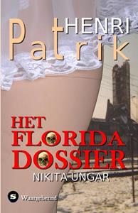 Henri Patrik Het Florida Dossier -   (ISBN: 9789462665156)