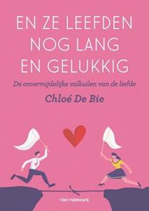 Chloé de Bie En ze leefden nog lang en gelukkig -   (ISBN: 9789463831284)