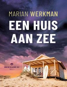 Marian Werkman Een huis aan zee -   (ISBN: 9789463283946)