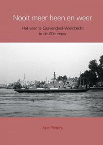 Arie Pieters Nooit meer heen en weer -   (ISBN: 9789463866156)