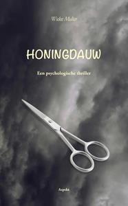 Wieke Mulier Honingdauw -   (ISBN: 9789463389518)