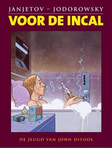 Alejandro Jodorowsky, Zoran Janjetov Voor de incal -   (ISBN: 9789089882691)