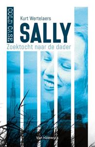 Kurt Wertelaers Cold case: Sally -   (ISBN: 9789463830461)