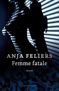 Anja Feliers Femme fatale (e-book) -   (ISBN: 9789463830836)