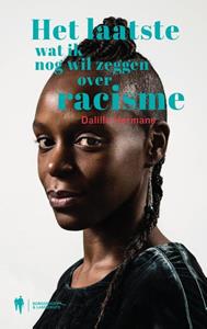 Dalilla Hermans Het laatste wat ik nog wil zeggen over racisme -   (ISBN: 9789463931861)