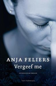 Anja Feliers Vergeef me -   (ISBN: 9789463830881)