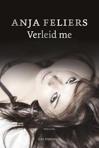 Anja Feliers Verleid me -   (ISBN: 9789463830904)