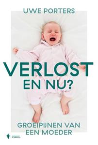 Uwe Porters Verlost, en nu ℃ -   (ISBN: 9789463933513)