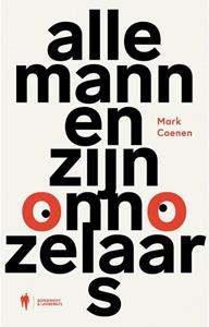 Mark Coenen Alle mannen zijn onnozelaars -   (ISBN: 9789463934978)