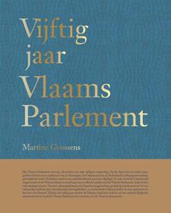 Martine Goossens 50 jaar Vlaams Parlement -   (ISBN: 9789463936071)
