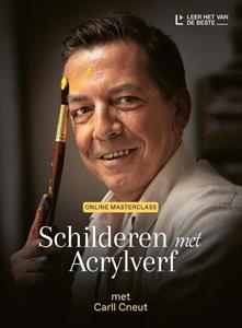 Carll Cneut Schilderen met acrylverf -   (ISBN: 9789463936286)