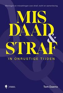 Tom Daems Misdaad en straf in onrustige tijden -   (ISBN: 9789463938716)