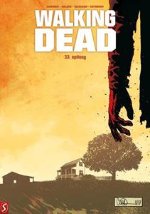 Charlie Adlard, Robert Kirkman, Stefano Gaudiano Walking Dead 33: Epiloog -   (ISBN: 9789463065252)