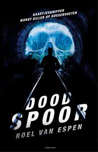 Roel van Espen Dood spoor -   (ISBN: 9789463962636)